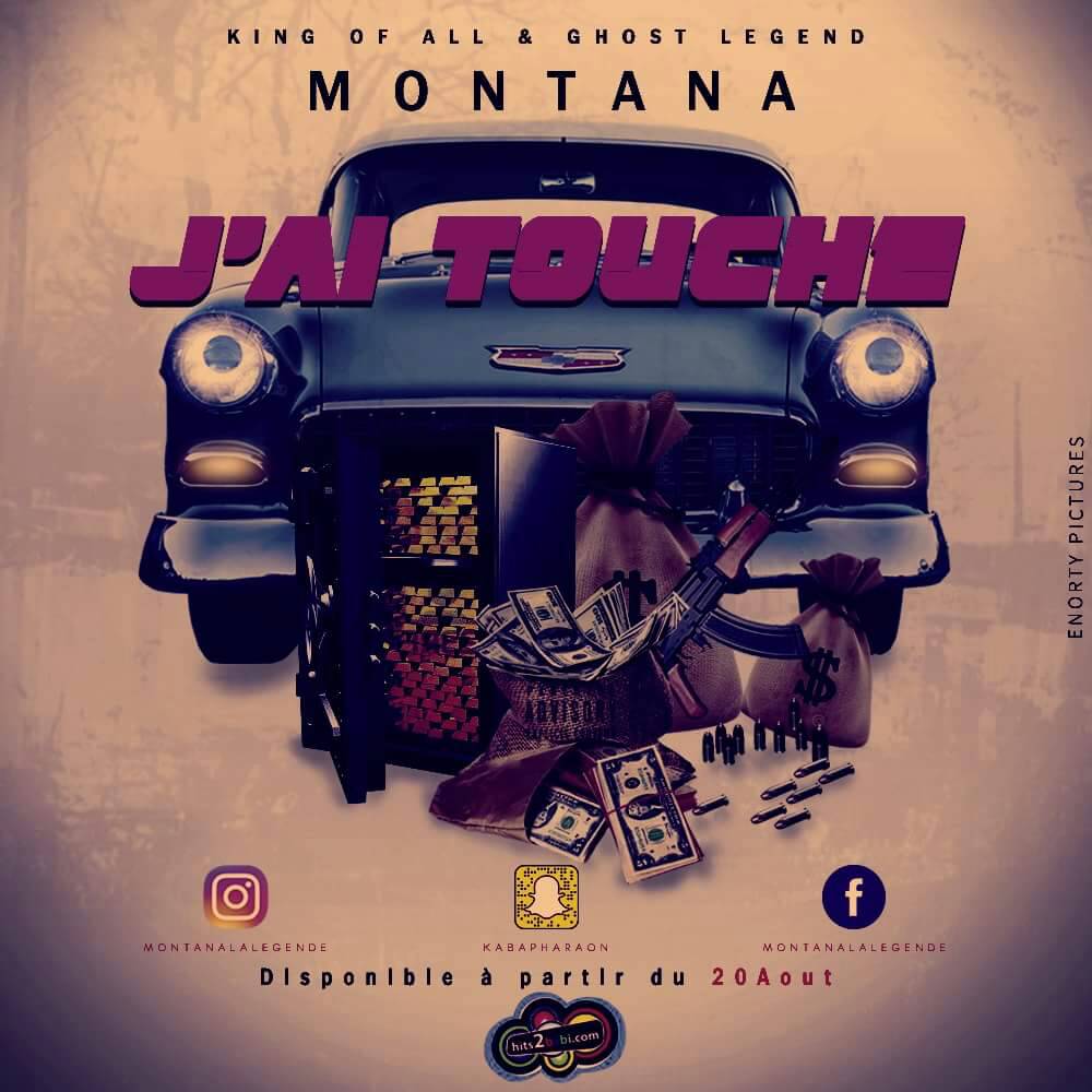 Montana - J'ai Touché