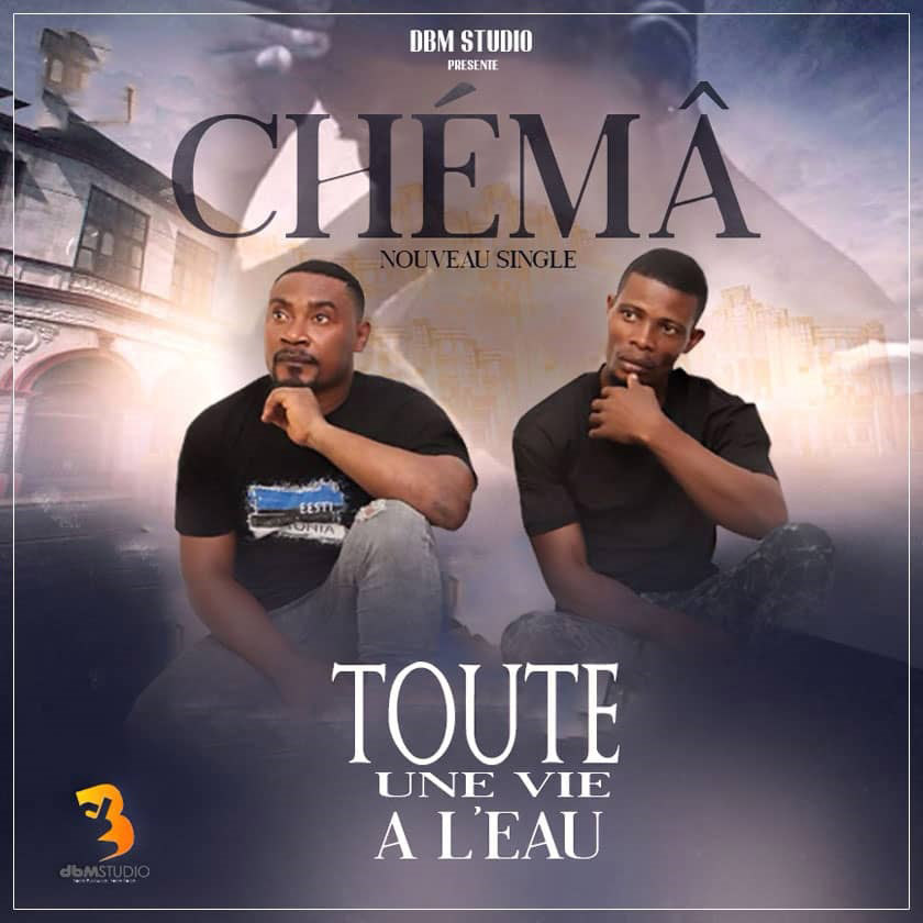 Chéma - Toute une vie a l'eau