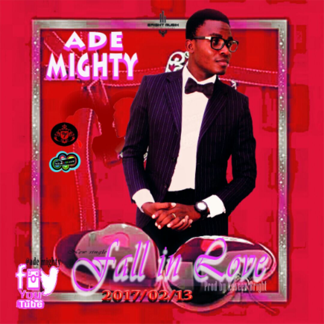 Ade Mighty - Fall in love