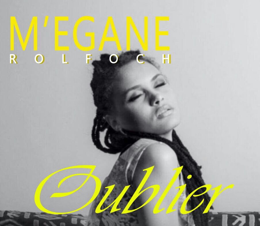M Egane Rolfoch - Oublier