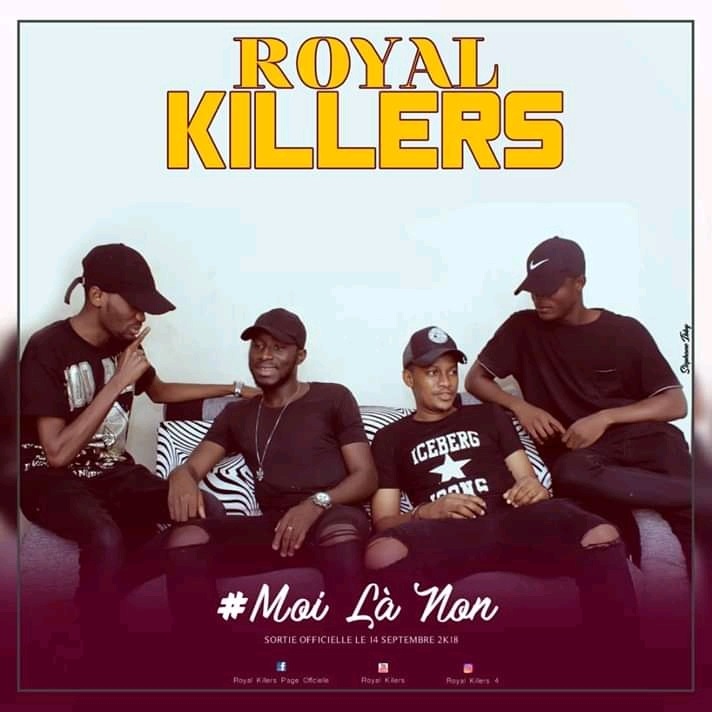 Royal Killers - Moi la Non